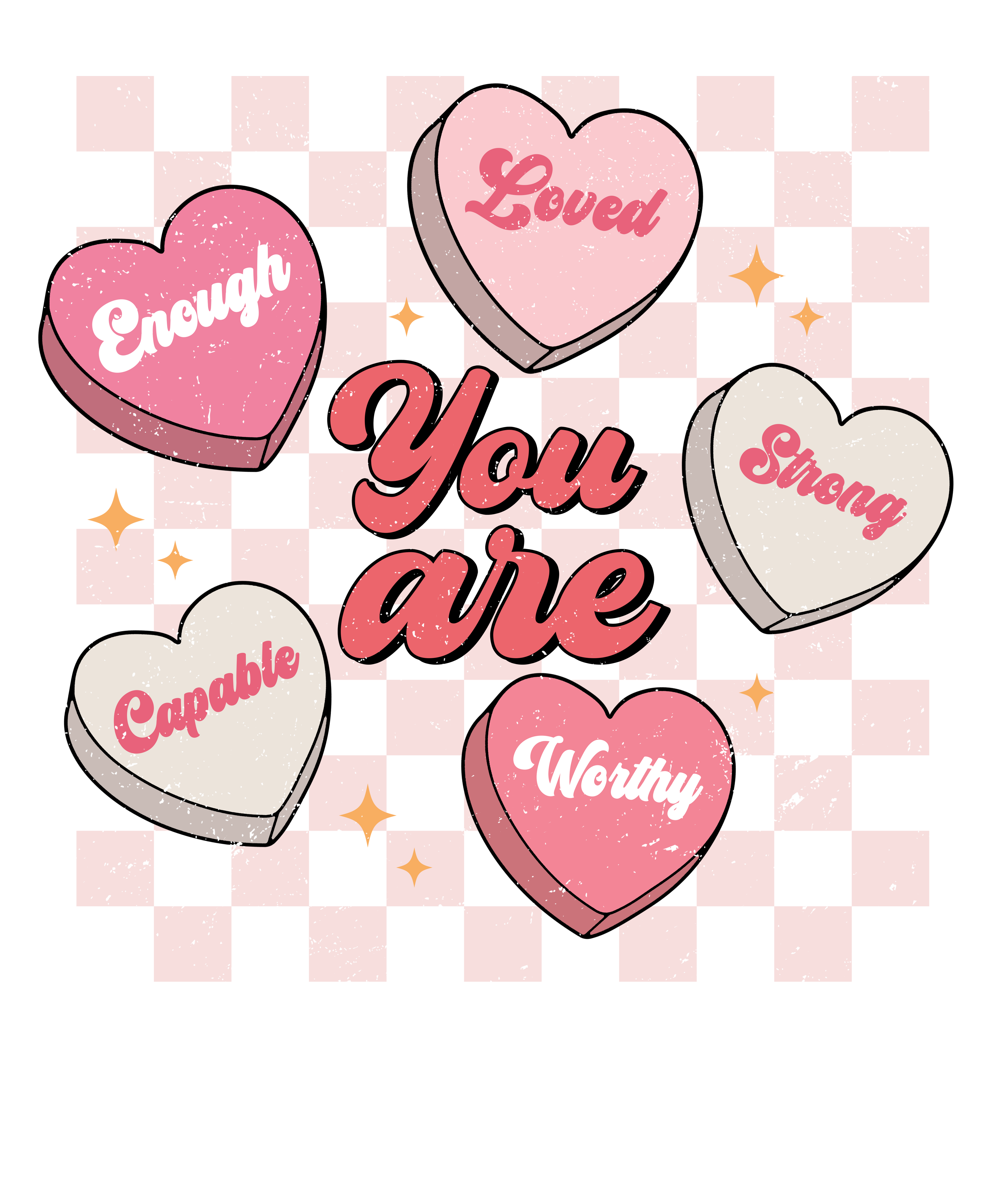 Your Are Enough Valentine