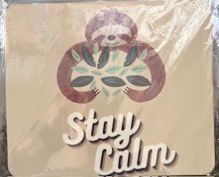 Stay Calm Mousepad