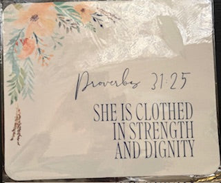 Proverbs 31:25 Mousepad