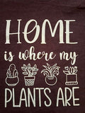 Home is Where my Plants Are