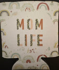 Mom Life Koozie