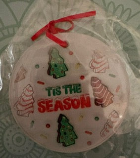 Tis the Season Ornament