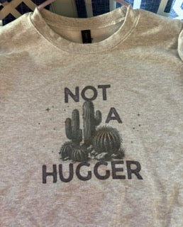 Not a Hugger Crew