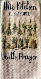 Seasoned with Prayer Kitchen Towel