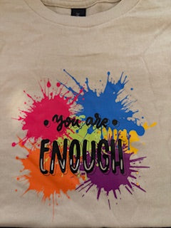 You Are Enough T-shirt - Tan